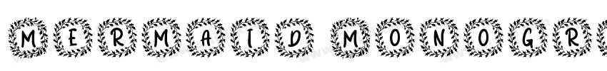 Mermaid Monogram Reg字体转换